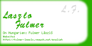 laszlo fulmer business card